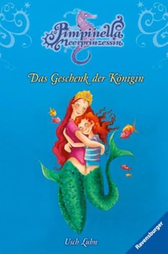 Pimpinella Meerprinzessin 12: Das Geschenk der Königin - Luhn, Usch