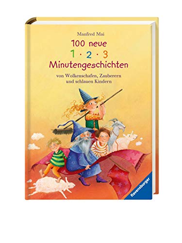 Beispielbild fr 100 neue 1-2-3 Minutengeschichten von Wolkenschafen, Zauberern und schlauen Kindern zum Verkauf von medimops