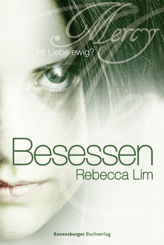 Beispielbild fr Mercy, Band 3: Besessen: Ist Liebe ewig? zum Verkauf von medimops