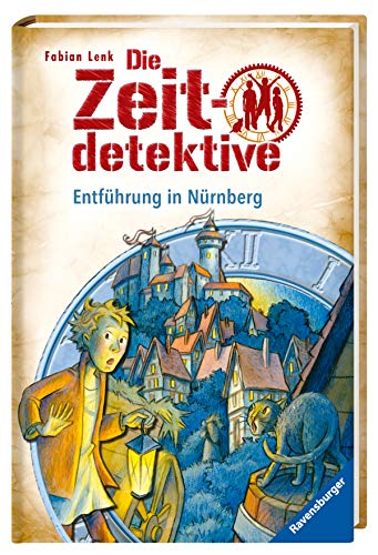 Beispielbild fr Die Zeitdetektive 29: Entführung in Nürnberg zum Verkauf von WorldofBooks