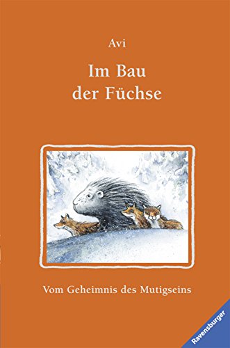 Im Bau der FÃ¼chse (9783473369874) by Avi