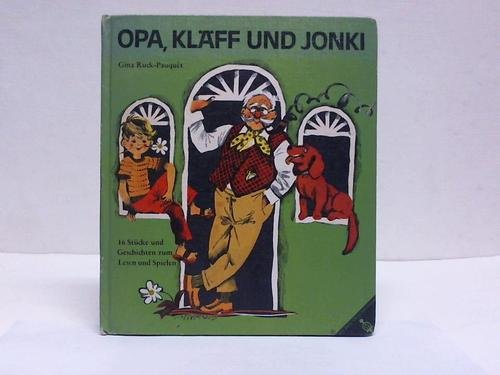 9783473373116: Opa, Klff und Jonki. 16 Stcke und Geschichten zum Lesen und Spielen