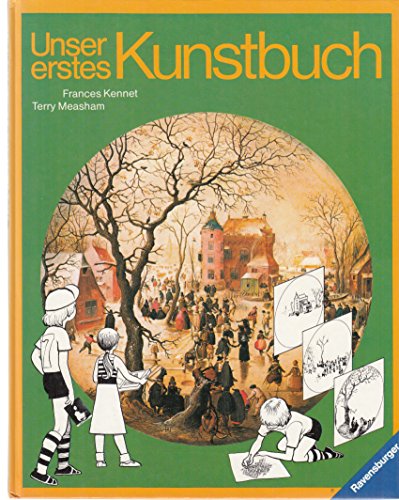 Stock image for Unser erstes Kunstbuch for sale by Versandantiquariat Felix Mcke