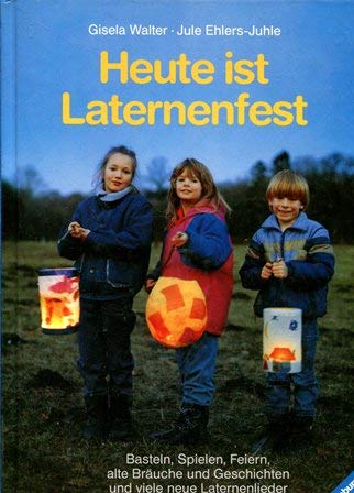 9783473374694: Heute ist Laternenfest