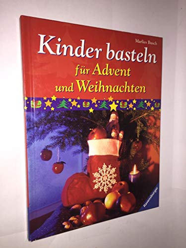 Beispielbild fr Kinder basteln fr Advent und Weihnachten zum Verkauf von medimops