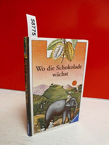 9783473383054: Wo die Schokolade wchst, Bd 5