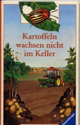 Stock image for Kartoffeln wachsen nicht im Keller for sale by medimops