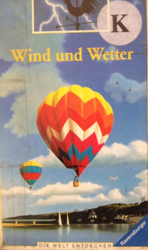 Die Welt entdecken: Wind und Wetter (9783473383160) by Jean-Pierre Verdet