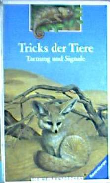 Die Welt entdecken: Tricks der Tiere: Tarnung und Signale (9783473383436) by Unknown Author