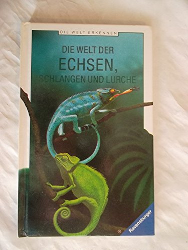 Stock image for Die Welt der Echsen, Schlangen und Lurche (Die Welt erkennen) for sale by Versandantiquariat Felix Mcke