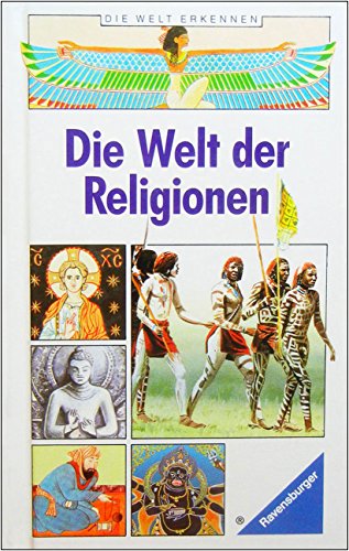 Beispielbild fr Die Welt der Religionen zum Verkauf von medimops