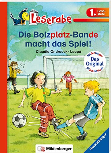 Beispielbild fr Leserabe mit Mildenberger Silbenmethode: Die Bolzplatz-Bande macht das Spiel! zum Verkauf von medimops