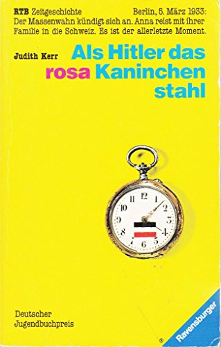 Beispielbild fr Als Hitler das rosa Kaninchen stahl. (Rosa Kaninchen-Trilogie, Band 1). Aus dem Englischen von Annemarie Bll. Originaltitel: When Hitler Stole Pink Rabbit. (1971). - (=Ravensburger Taschenbuch, Band 600). zum Verkauf von BOUQUINIST