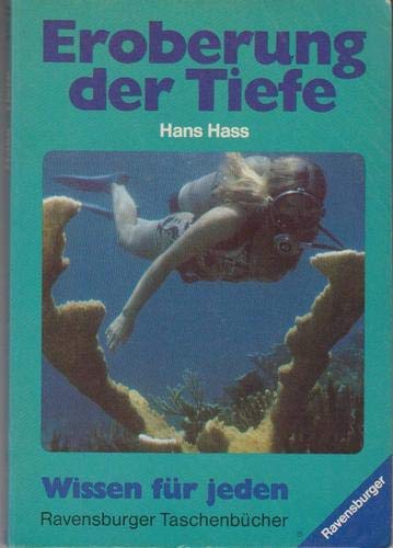 Beispielbild fr Eroberung der Tiefe. Das Meer, seine Geheimnisse, seine Gefahren, seine Erforschung zum Verkauf von medimops