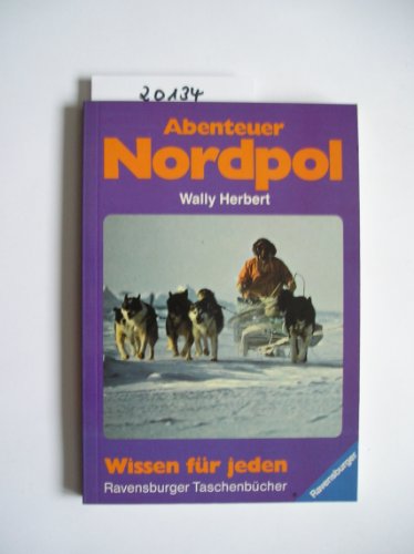 Beispielbild fr Abenteuer Nordpol. zum Verkauf von medimops