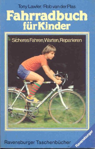 Imagen de archivo de Fahrradbuch fr Kinder. (Ab 10 J.). a la venta por Versandantiquariat Felix Mcke