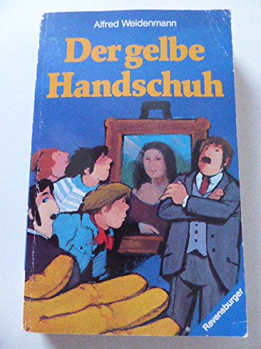 Der gelbe Handschuh (Ravensburger Taschenbücher) - Weidenmann, Alfred