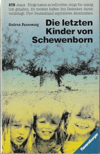 9783473389759: Die Letzten Kinder Von Schewenborn