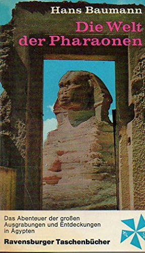 Imagen de archivo de Die Welt der Pharaonen. Entdecker am Nil. a la venta por Goldstone Books