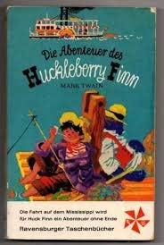 Beispielbild fr Die Abenteuer des Huckleberry Finn - guter Erhaltungszustand zum Verkauf von Weisel