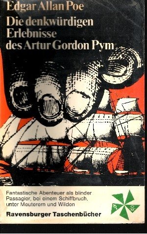 Beispielbild für Die denkwürdigen Erlebnisse des Artur Gordon Pym. zum Verkauf von medimops
