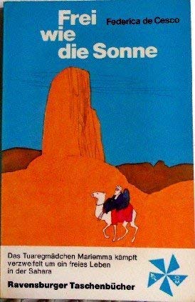 Stock image for Frei wie die Sonne for sale by Leserstrahl  (Preise inkl. MwSt.)