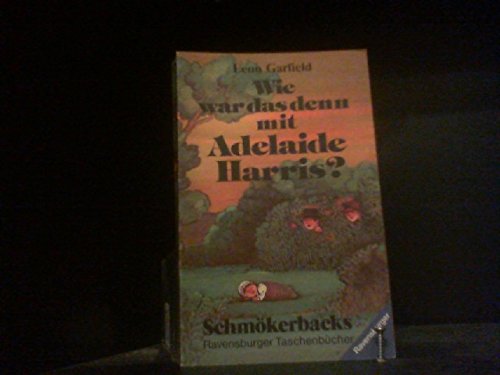 Beispielbild fr Wie war das denn mit Adelaide Harris? Schmkerbaks. Ravensburger Taschenbcher Band 378 zum Verkauf von Deichkieker Bcherkiste