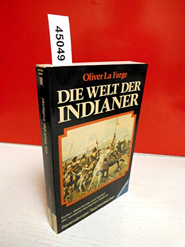 Stock image for Die Welt der Indianer. Kultur, Geschichte und Kampf der nordamerikanischen Indianer. for sale by Antiquariat & Verlag Jenior