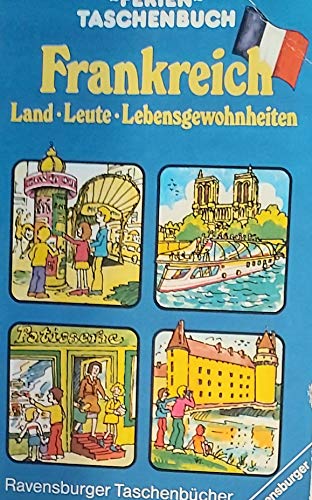 Frankreich. Land und Leute und Lebensgewohnheiten. - Warrender Annabel Michael Cotsell und Joseph MacEwan