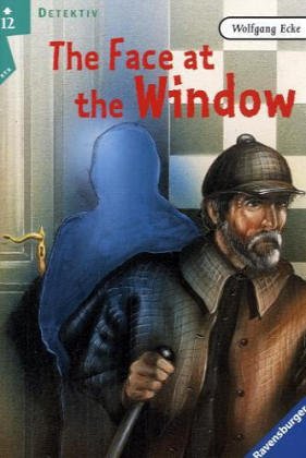 Stock image for The Face at the Window and other detective stories. ( Ab 12 J.). for sale by Wonder Book