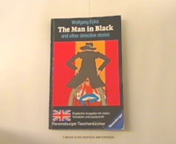 Imagen de archivo de The Man in Black and other detective stories. ( Ab 12 J.). by Ecke, Wolfgang a la venta por WorldofBooks