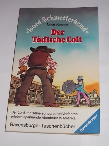 Beispielbild fr Lord Schmetterhemd. Der Tdliche Colt. zum Verkauf von medimops