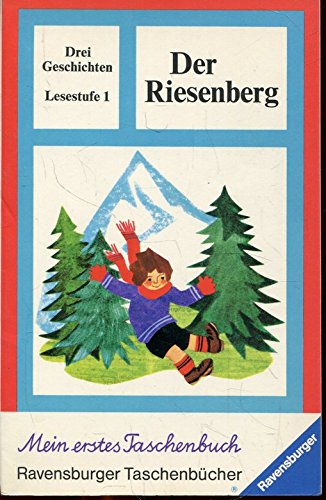 Imagen de archivo de Der Riesenberg Mein erstes Taschenbuch Ravensburger Taschenbucher a la venta por RiLaoghaire