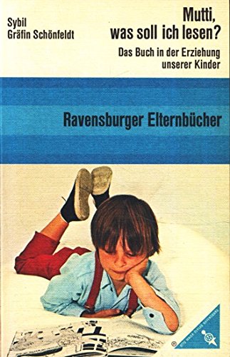 9783473400010: Mutti, was soll ich lesen? - Grfin Schnfeldt, Sybil