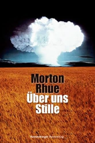 Über uns Stille - Rhue, Morton