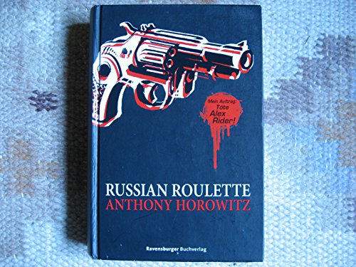 Alex Rider 00: Russian Roulette - Horowitz, Anthony