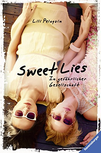 Stock image for Sweet Lies. In gefhrlicher Gesellschaft for sale by Ammareal