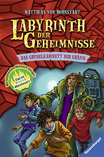 Labyrinth der Geheimnisse 2: Das Gruselkabinett der Gräfin - von Bornstädt, Matthias