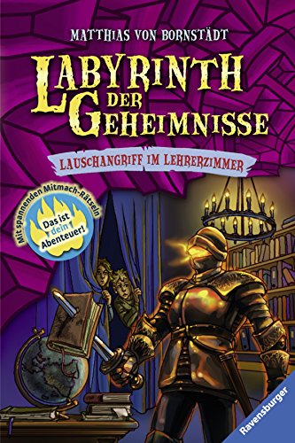 Beispielbild fr Labyrinth der Geheimnisse 3: Lauschangriff im Lehrerzimmer zum Verkauf von medimops