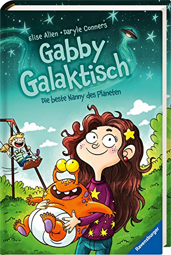 Stock image for Gabby Galaktisch. Die beste Nanny des Planeten for sale by medimops