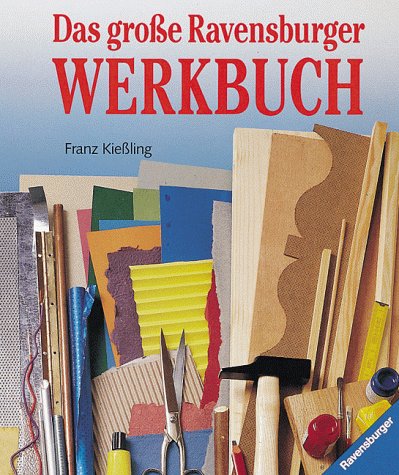 Stock image for Das groe Ravensburger Werkbuch for sale by medimops