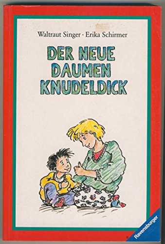 9783473410798: Der neue Daumen Knudeldick