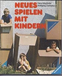 Stock image for Neues Spielen mit Kindern drinnen und drau en for sale by Antiquariat Machte-Buch