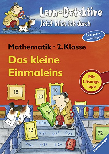 Lern-Detektive - Jetzt blick ich durch: Das kleine Einmaleins (2. Klasse) - Simmendinger, Silke, Müller, Martina