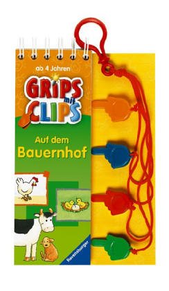 Stock image for Grips Clips Auf dem Bauernhof for sale by medimops