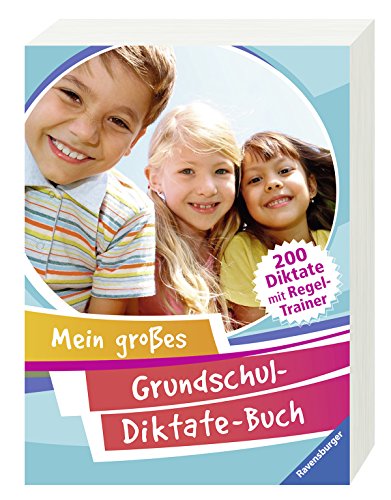 Beispielbild fr Mein groes Grundschul-Diktate-Buch: 200 Diktate mit Regel-Trainer zum Verkauf von medimops