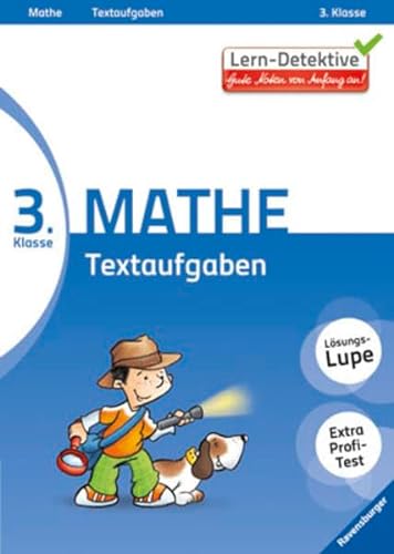 Stock image for Lern-Detektive: Textaufgaben (Mathe 3. Klasse): Geld - Lngen - Gewichte - Zeit for sale by medimops