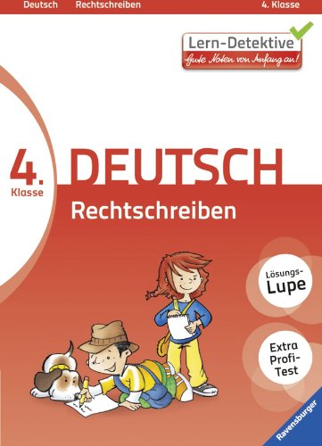 Stock image for Lern-Detektive: Rechtschreiben (Deutsch 4. Klasse): Gute Noten von Anfang an! for sale by medimops