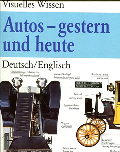 Stock image for Autos, gestern und heute. Deutsch / Englisch for sale by Gabis Bcherlager