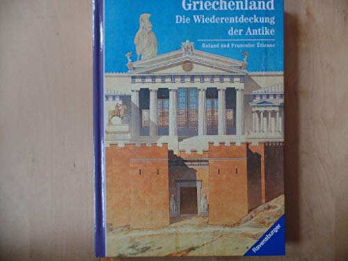 Griechenland, Die Wiederentdeckung der Antike.